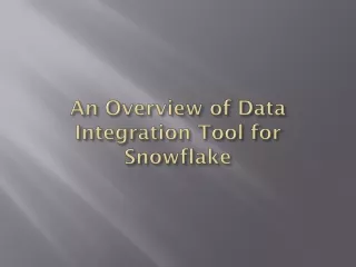 an overview of data integration tool for snowflake