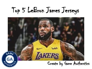 Top 5 LeBron James Jerseys