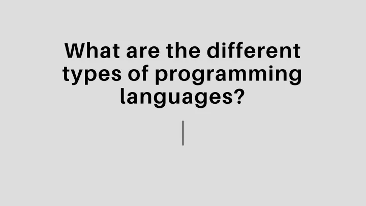 what are the different types of programming