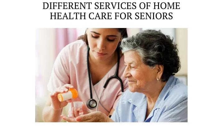 different services of home health care for seniors