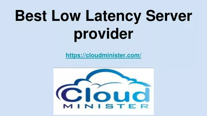 best low latency server provider