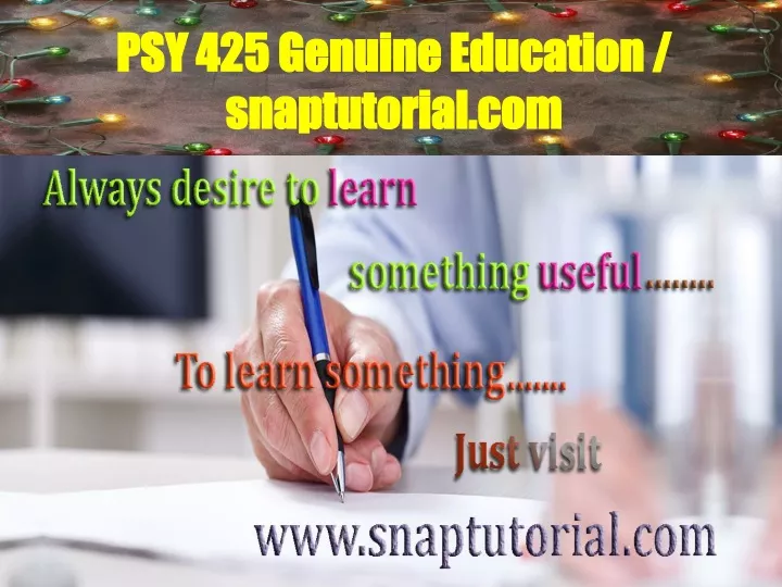 psy 425 genuine education snaptutorial com