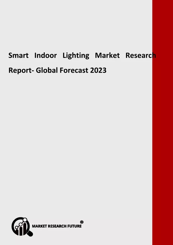 smart indoor lighting market research report