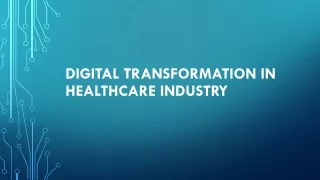 Digital Transformation in Healthcare Industry