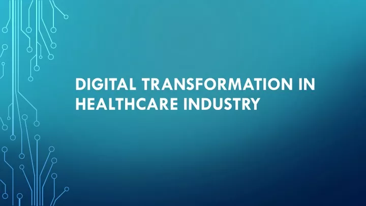 digital transformation in healthcare industry