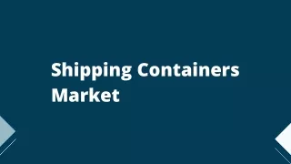 Shipping Containers Market Insights, Current And Future Market Trends & Forecast Till 2027
