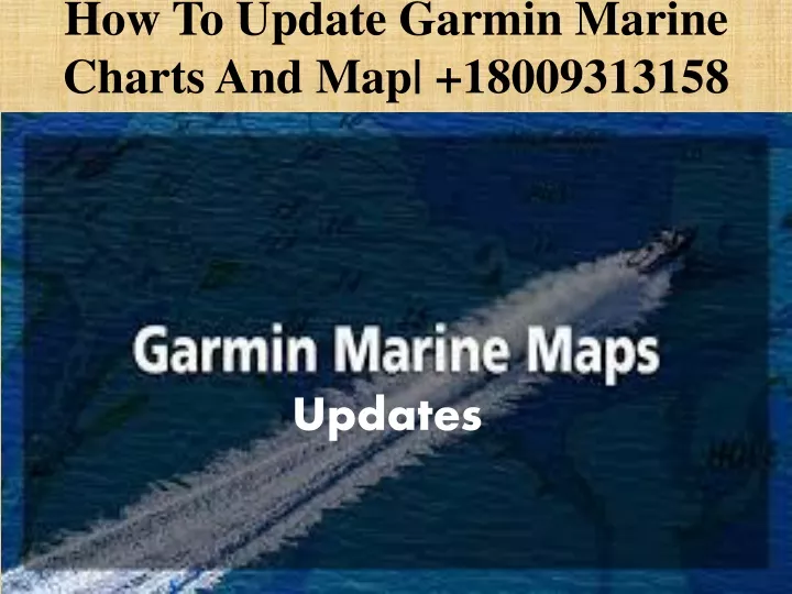 how to update garmin marine charts and map 18009313158
