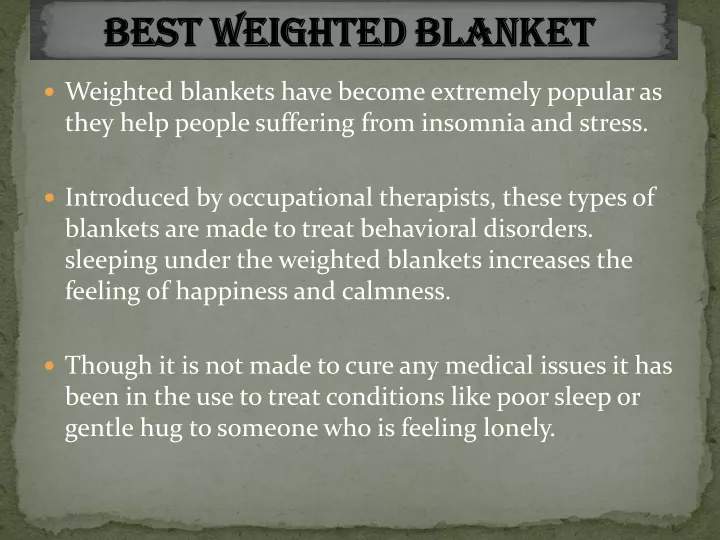 weighted blankets have become extremely popular
