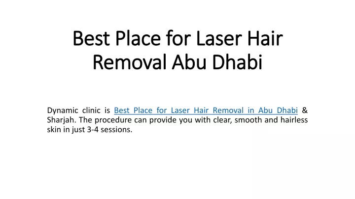 best place for laser hair removal abu dhabi