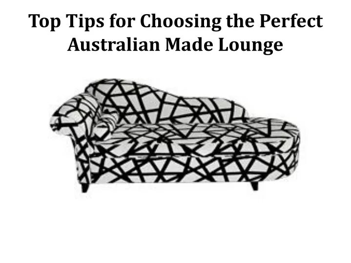 top tips for choosing the perfect australian made lounge