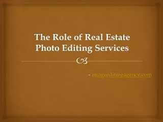 The Role of Real Estate Photo Editing Services