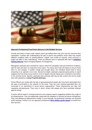 Approach Professional Prop Parole Attorney to Get Reliable Services