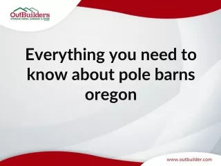 Everything you need to know about pole barns oregon