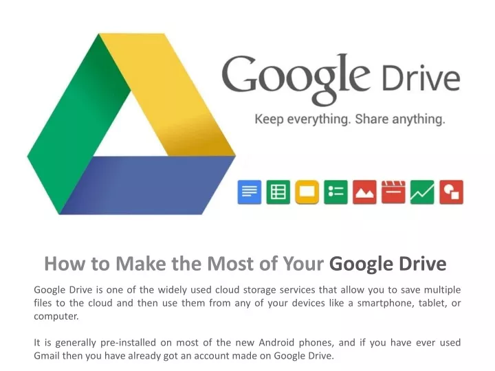 how to make the most of your google drive