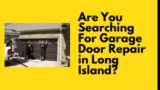 Best and affordable company of Garage Door Repair in Long Island?
