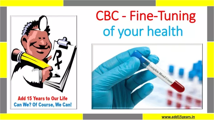 cbc fine tuning of your health