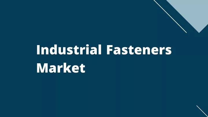 industrial fasteners market