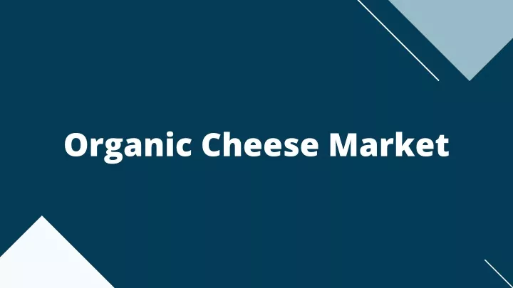 organic cheese market