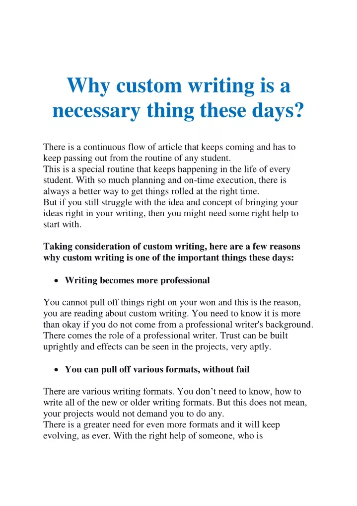 why custom writing is a necessary thing these days