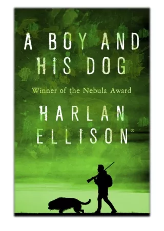 [PDF] Free Download A Boy and His Dog By Harlan Ellison