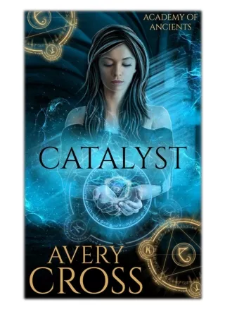 [PDF] Free Download Catalyst By Avery Cross
