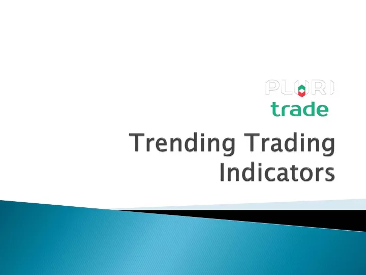 trending trading indicators