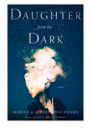 [PDF] Free Download Daughter from the Dark By Sergey and Marina Dyachenko