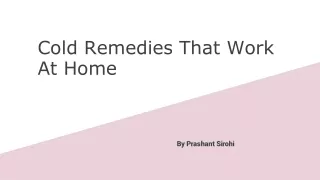 Cold Remedies That Work At Home