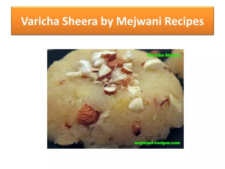 varicha sheera by mejwani recipes