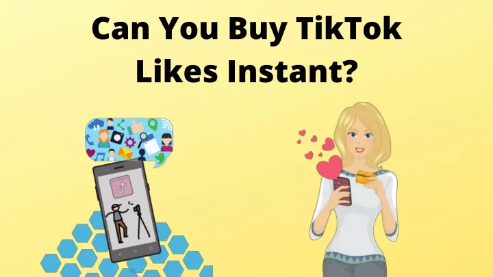 can you buy tiktok lik e s inst an t