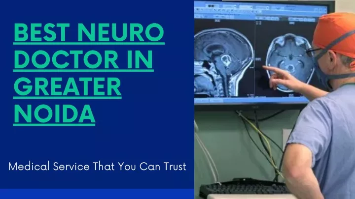 best neuro doctor in greater noida