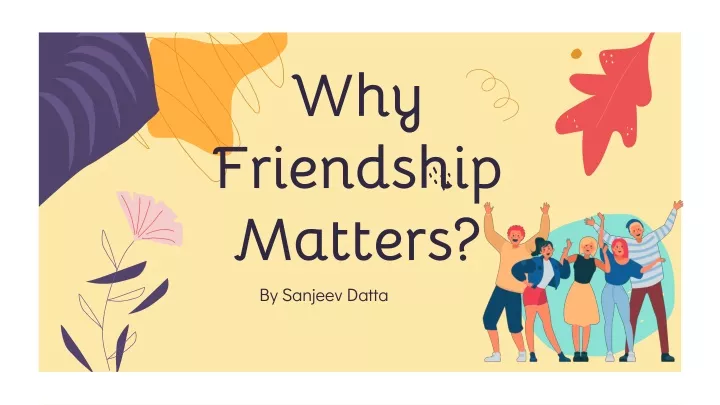 why friendship matters