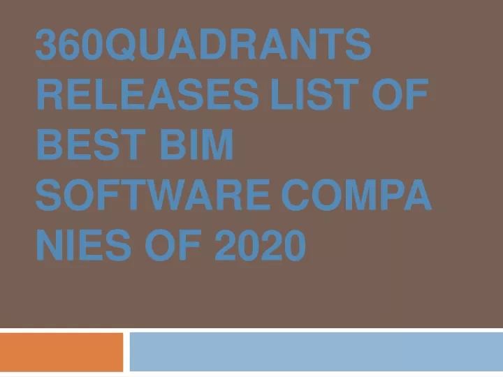 360quadrants releases list of best bim software companies of 2020