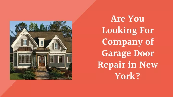 are you looking for company of garage door repair