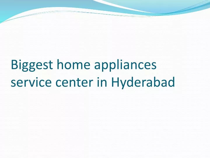biggest home appliances service center in hyderabad