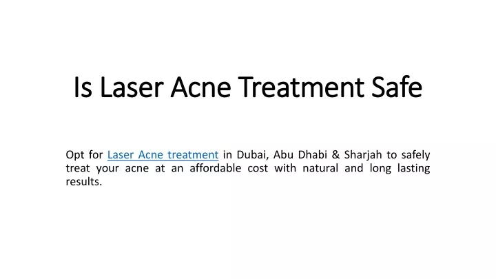 is laser acne treatment safe