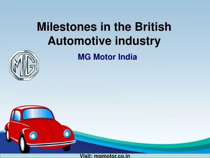 milestones in the british automotive industry