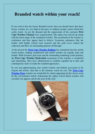 Branded watch within your reach!