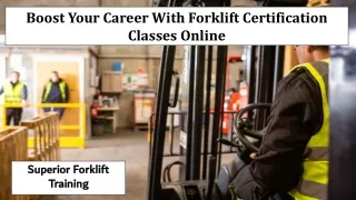 To Boost Your Career - Join Forklift Certification Classes Online