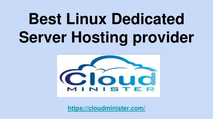 best linux dedicated server hosting provider