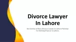 Get Best Divorce Lawyer In Lahore Pakistan For Getting Legal Divorce