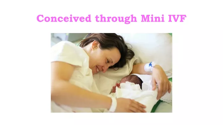 conceived through mini ivf