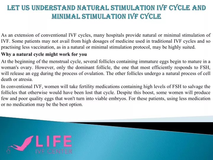let us understand natural stimulation ivf cycle and minimal stimulation ivf cycle