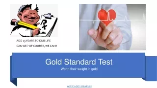 Gold standard tests