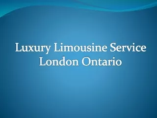 Luxury Limousine Service London ontario