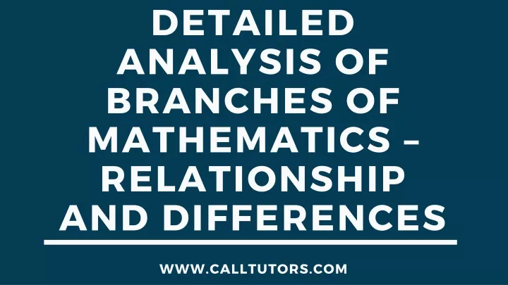 det ailed analysis of branches of mathematics