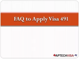 FAQ To apply Visa 491