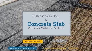 2 Reasons To Use A Concrete Slab For Your Outdoor AC Unit