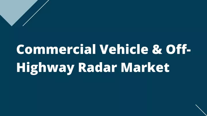 commercial vehicle off highway radar market