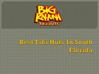 Best Tiki Huts In South Florida